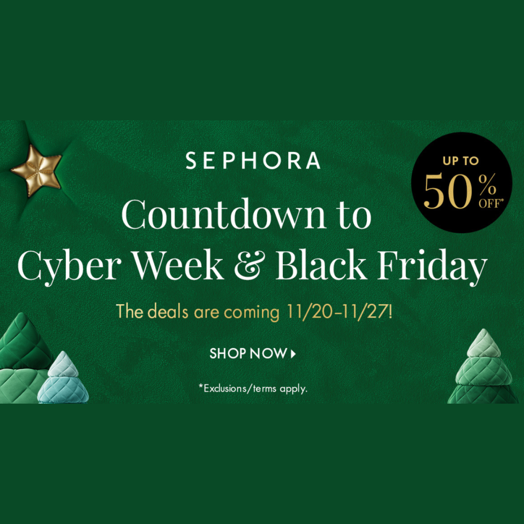 Sephora Cyber Week is NOW Vaughan Mills